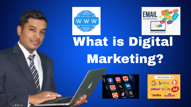 What is Digital Marketing