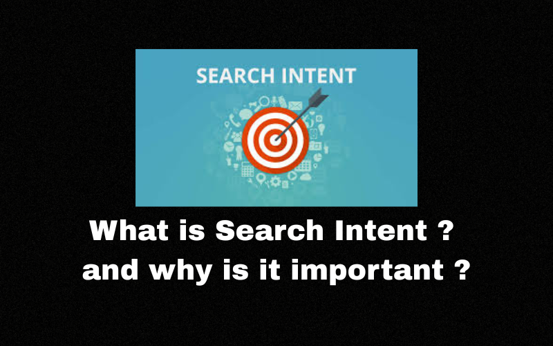 What is Search Intent and why is it important